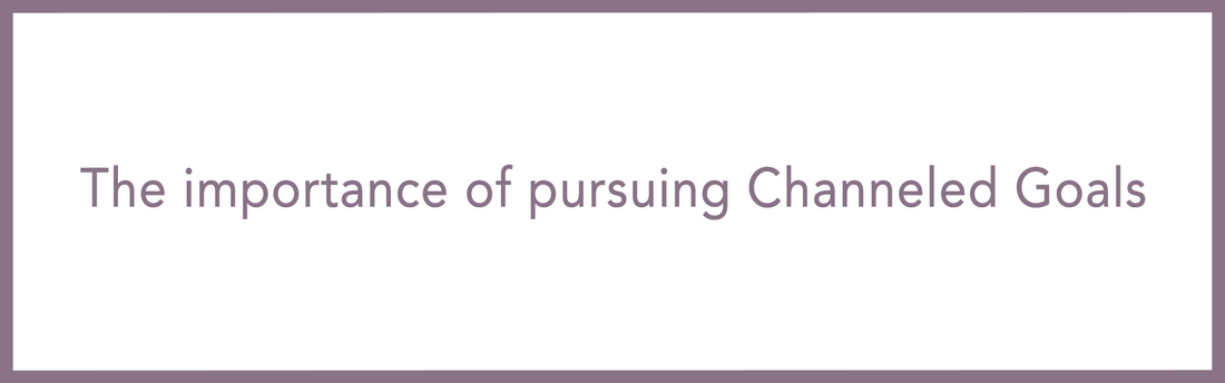 The importance of pursuing Channeled Goals - Article 9