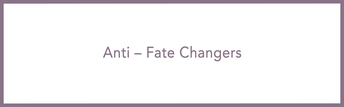 Anti – Fate Changers - Article 4