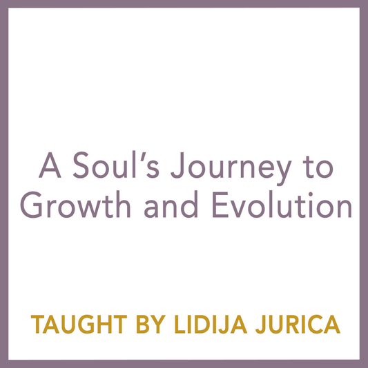 A Soul’s Journey to Growth and Evolution