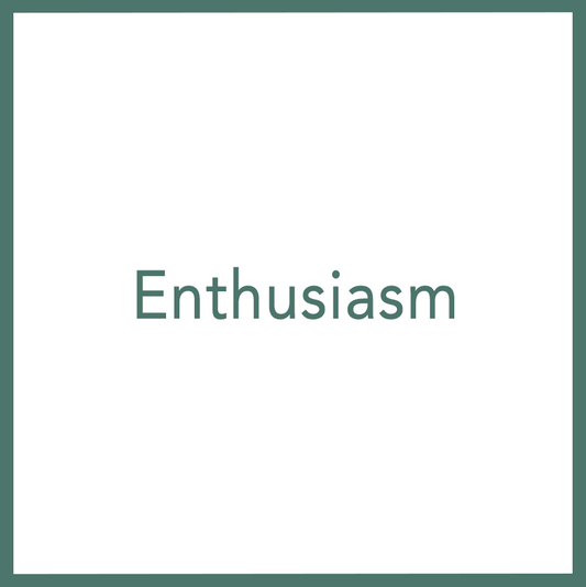 Enthusiasm