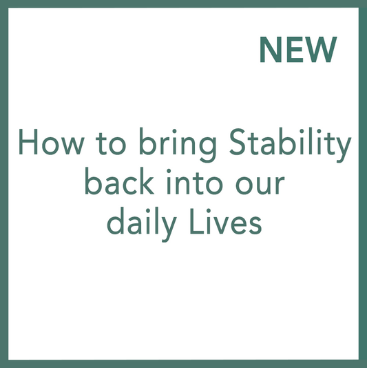 如何將穩定性帶回我們的日常生活