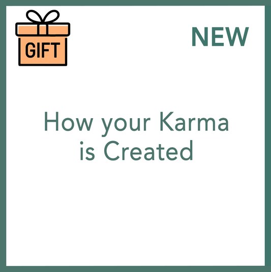How your Karma is Created