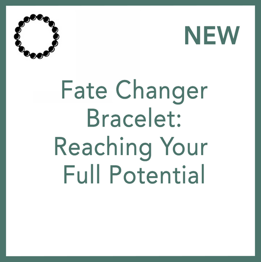 Fate Changer Bracelet - Reaching Your Full Potential