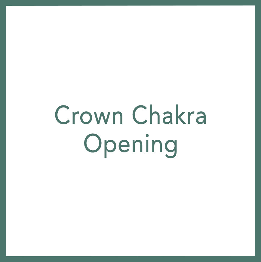 Crown Chakra Opening