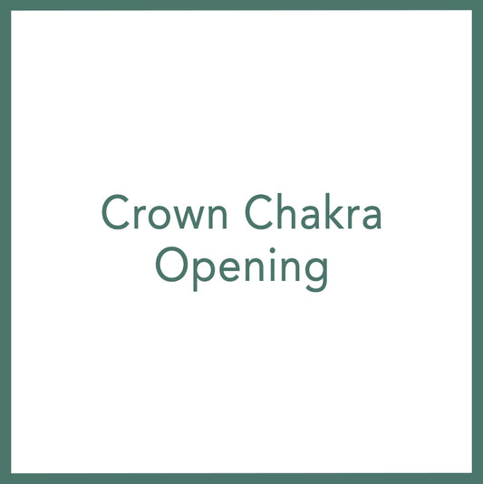 Crown Chakra Opening