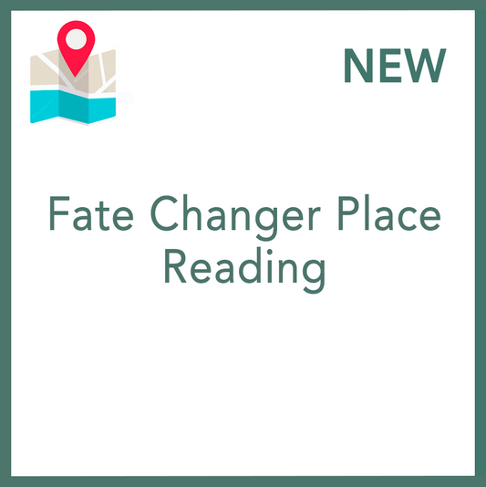 Fate Changer Place Reading