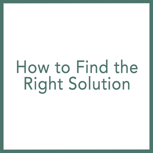 How to Find the Right Solution