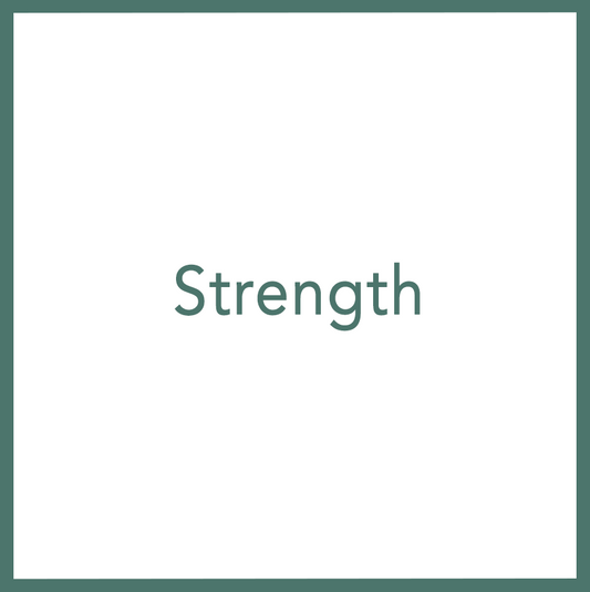 Strength